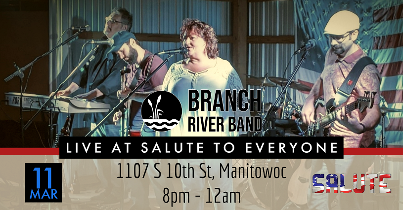 Branch River Band - Live at Salute to Everyone 3/11/23 8pm-12am
